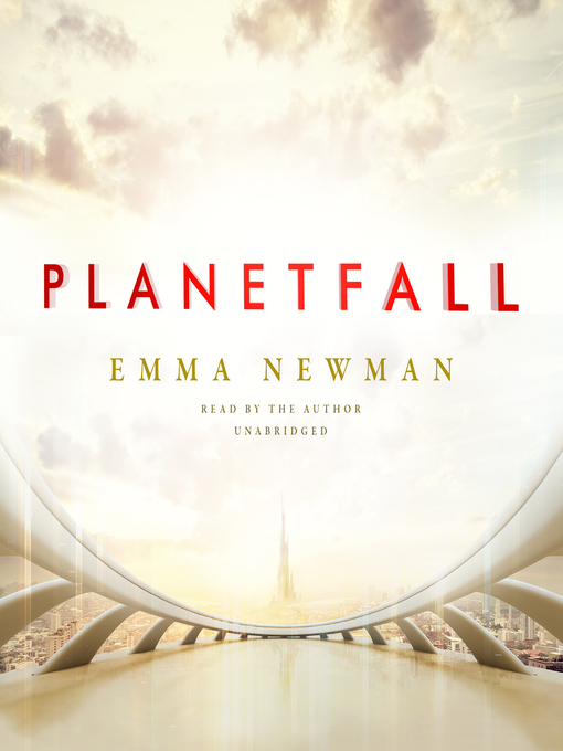 Title details for Planetfall by Emma Newman - Available